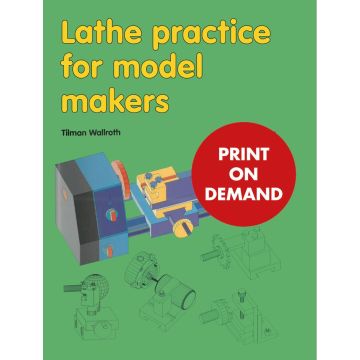 Lathe practice for model makers (PoD)