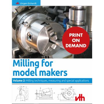 Milling for model makers - part 2 (PoD)