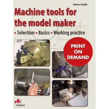 Machine tools for the model maker (PoD)